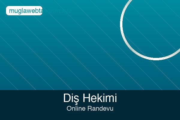 Muğla Diş Hekimi Web Sitesi